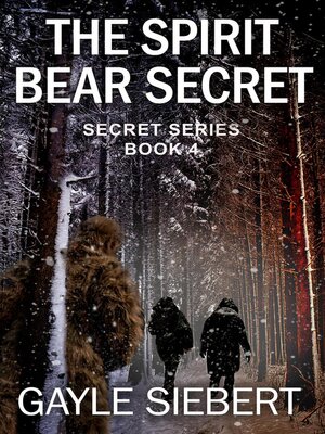 cover image of The Spirit Bear Secret